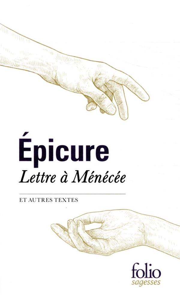 « Lettre à Menéceé » de Epicure. Résumé et citations détaillées